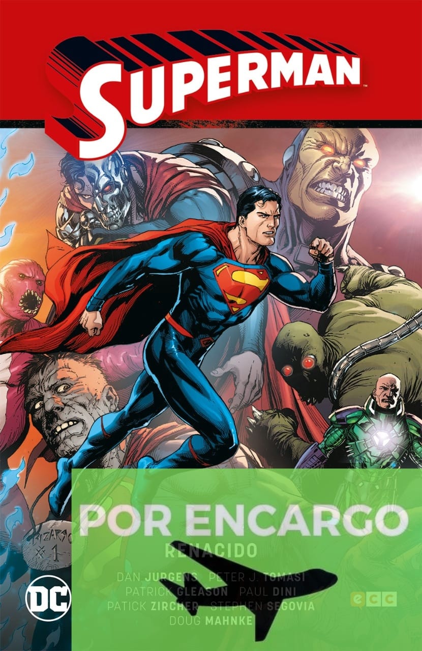 POR ENCARGO Superman vol. 04: Renacido (Superman Saga - Renacido